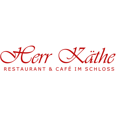 Herr Käthe - Restaurant & Café im Schloss